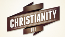 We are again offering Christianity 101.
